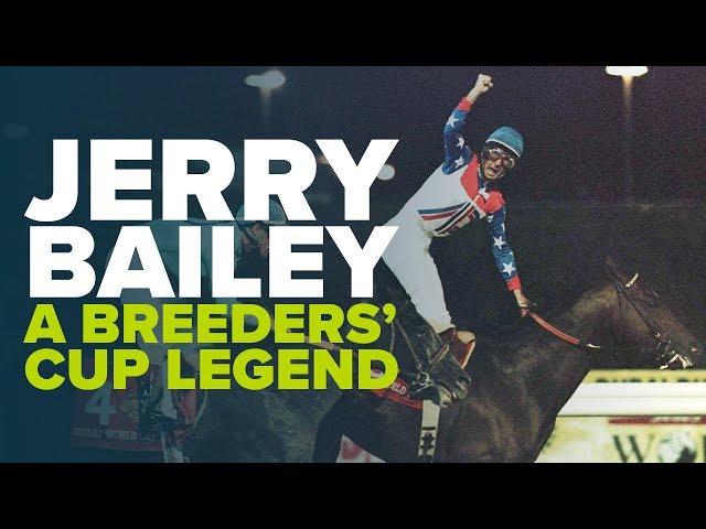 LEGENDARY JOCKEY | Jerry Bailey's Breeders' Cup Memories