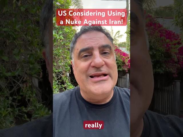 US Considering Using a Nuke Against Iran!!