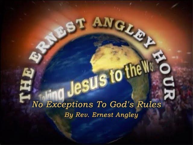 No Exceptions To God's Rules