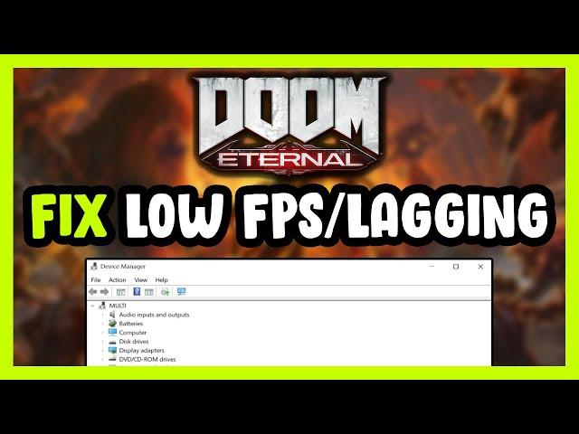 How to FIX Doom Eternal Low FPS Drops & Lagging!