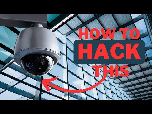 How To Hack IoT Cameras