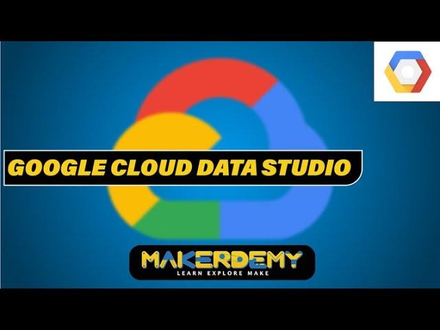 Google Cloud Data Studio (2020) | Google Cloud Platform Essentials