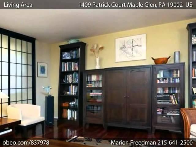 1409 Patrick Court Maple Glen PA 19002 - Marion Freedman - ReMax Services