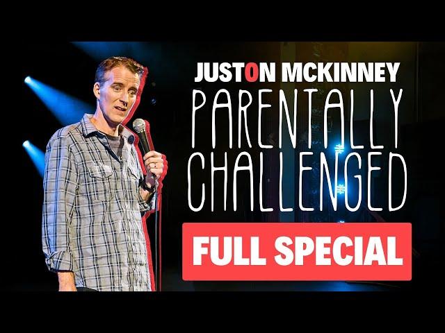 Juston McKinney: Parentally Challenged (FULL SPECIAL)