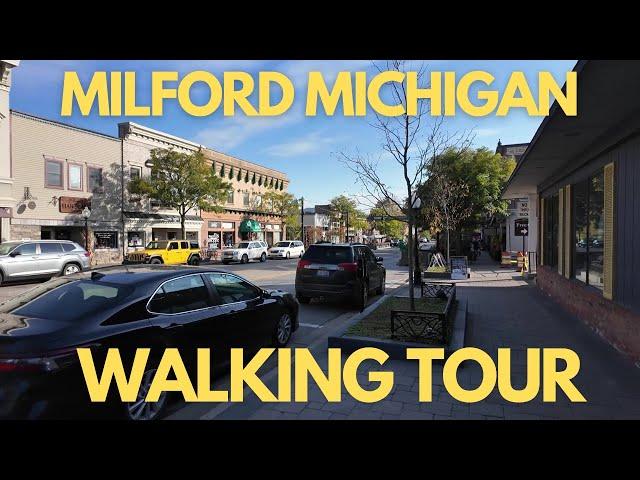 Milford, Michigan WALKING TOUR