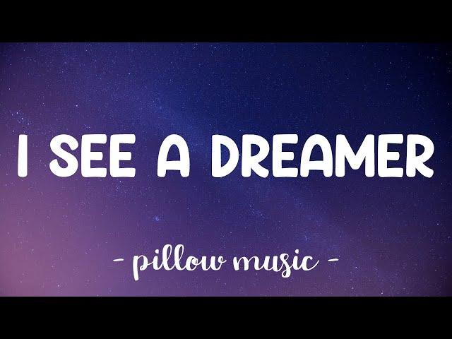 I See a Dreamer - CG5 (Lyrics) 