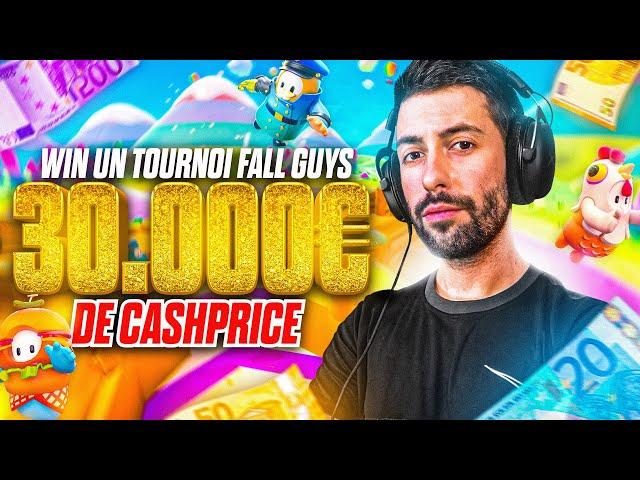 TOURNOI 30 000 € de CASHPRICE | Championnat d'EUROPE sur FALL GUYS