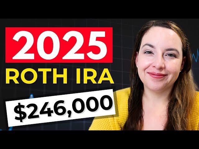 NEW 2025 Roth IRA Income Rules & Limits: What You Need To Know