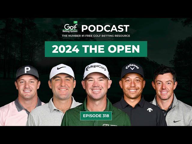 Open Championship 2024 - Golf Betting System Podcast