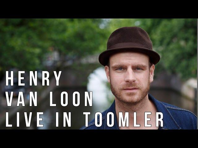 Henry van Loon - Live in Toomler