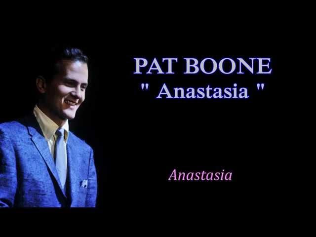 PAT BOONE - Anastasia