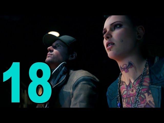 Watch Dogs - Part 18 -  (Let's Play / Walkthrough / Guide Gameplay)