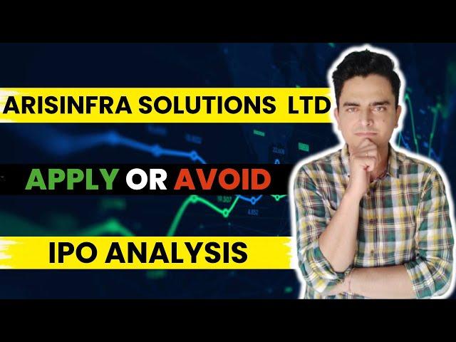 Arisinfra Solutions Ltd IPO | Arisinfra Solutions Ltd GMP | Apply or Avoid