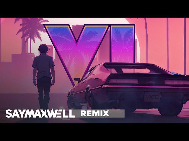 SayMaxWell - GTA VI Trailer Theme - Love Is A Long Road [Remix]