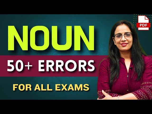 Noun 50+ Spotting Errors  | For SSC CGL, CHSL, GD, MTS, IB ACIO, Steno, CPO, NDA, CDS | Rani Ma'am