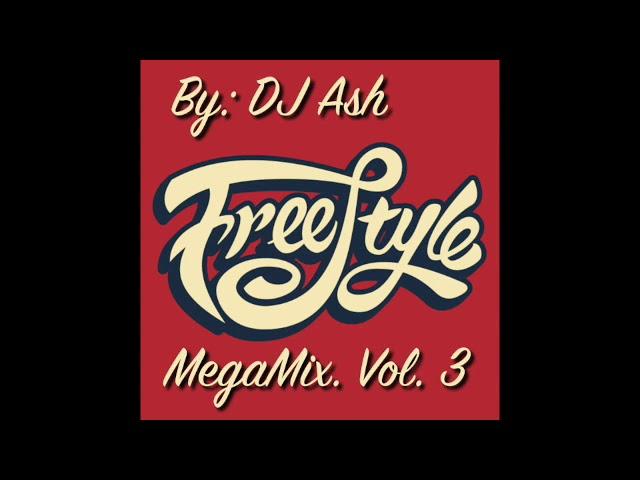 DJ Ash Freestyle MegaMix Vol. 3