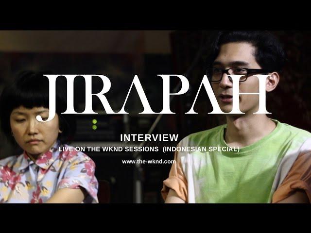 Jirapah | Interview (exclusive on The Wknd Sessions, #76)