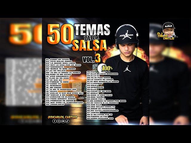 50 Temas De La Salsa Baul 2024 vol.3 / Dj Carlos Cartujo