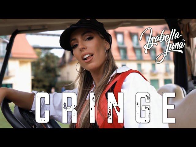 Isabella Luna - Cringe (Official Video)