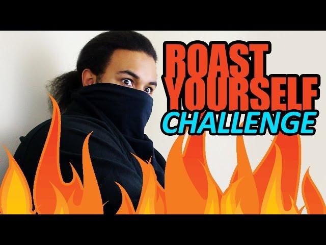 ROAST YOURSELF Challenge! (SSJ Carter)