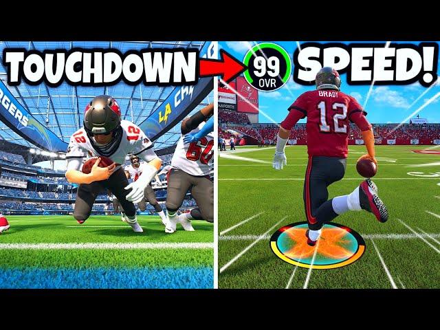 Score a Touchdown = Get 99 Speed!