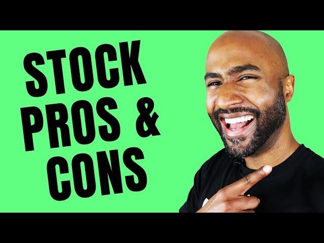 Pros & Cons Of Investing In Stocks