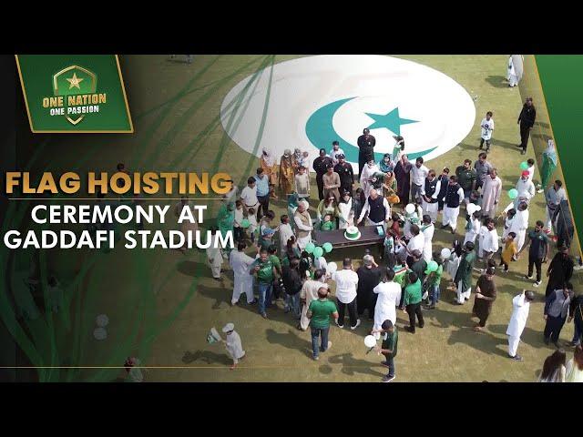 Flag hoisting ceremony at Gaddafi Stadium, Lahore on Pakistan's 75th Independence Day | PCB | MA2L