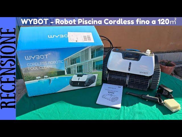 RECENSIONE - WYBOT Osprey 700 Robot pulitore per piscina senza fili a Batteria