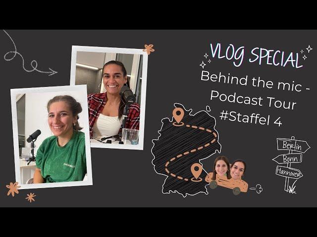 Vlog Special: Behind the mic - Podcast Tour #Staffel4