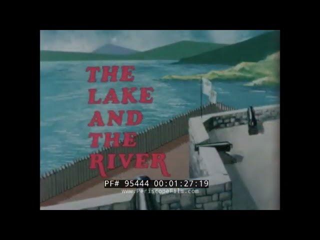 HUDSON RIVER & LAKE CHAMPLAIN - 1960s JACK DOUGLAS TV SHOW  "THE LAKE AND THE RIVER" 95444