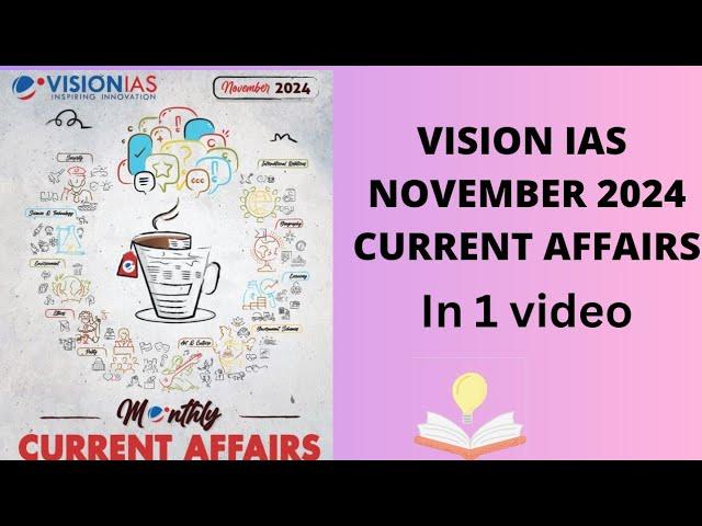 Vision IAS monthly current affairs | November 2024 | Upsc cse 2025