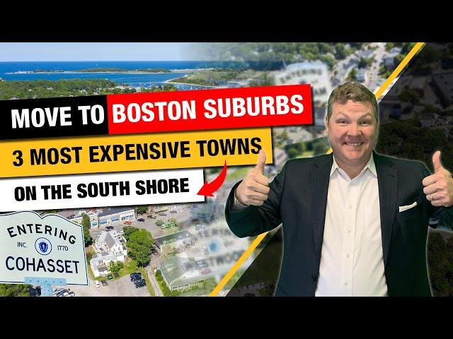 Move to Boston Suburbs: 3 Most Expensive towns on the South Shore