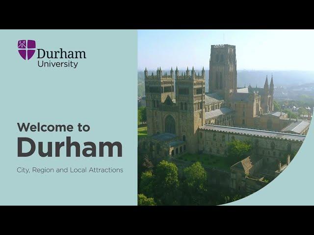 Welcome to Durham: City, Region and Local Attractions