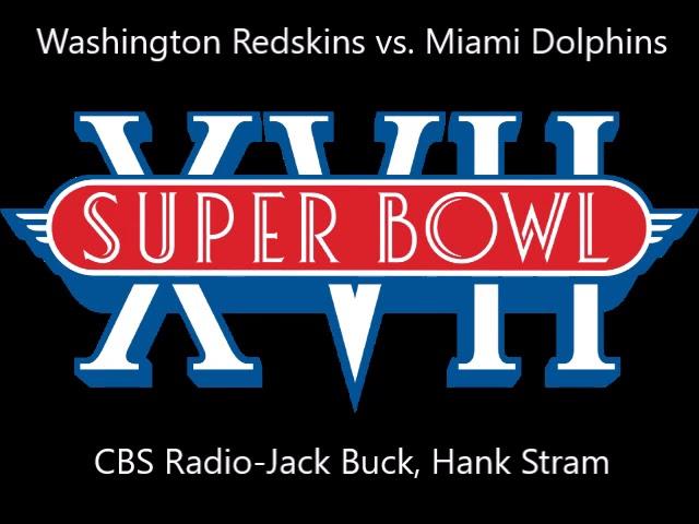 Super Bowl XVII-Miami vs. Washington (CBS Radio) (WQBK)