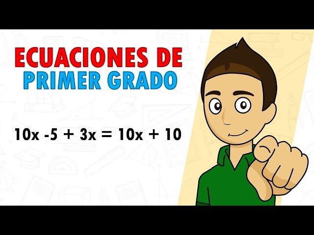 ECUACIONES DE PRIMER GRADO Super facil - Para principiantes