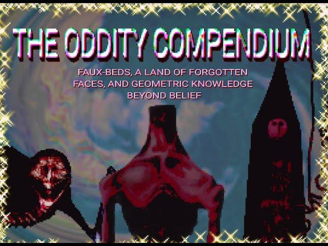 The Oddity Compendium [INST. 1]