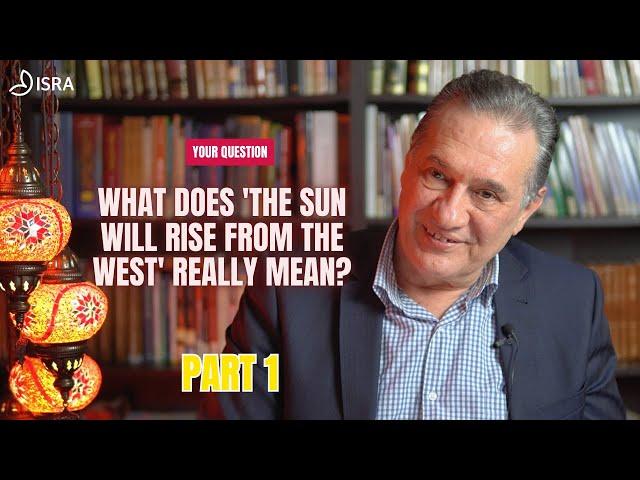 What Does "The Sun Will Rise From the West" Really Mean?