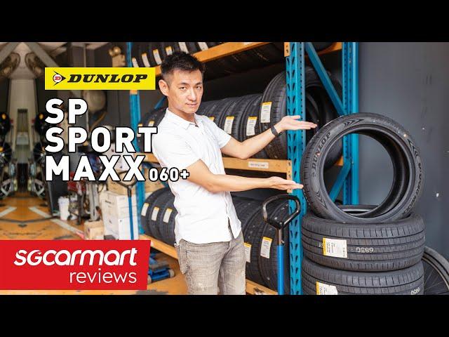 Why You Should Upgrade To The Dunlop SP Sport Maxx 060+ |  Sgcarmart Reviews