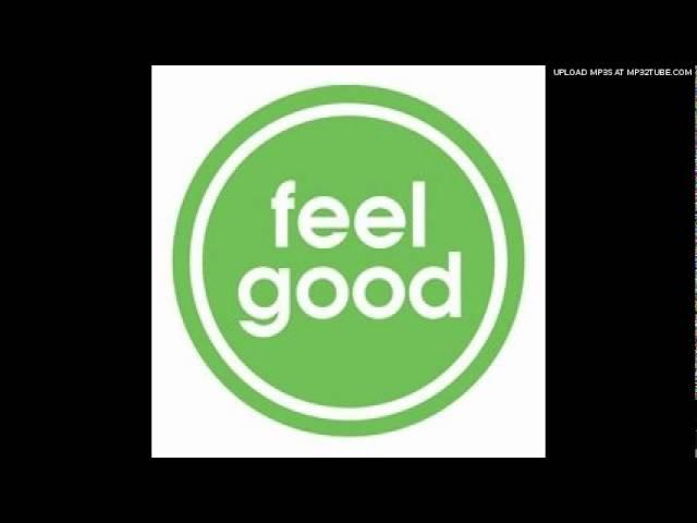 Feel Good Music  (Prod. By Darcy Plouffe)