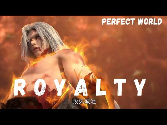 Perfect World「AMV」- Royalty