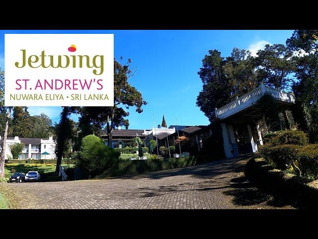 Jetwing St. Andrew's - Nuwara Eliya | Travel On Wheels