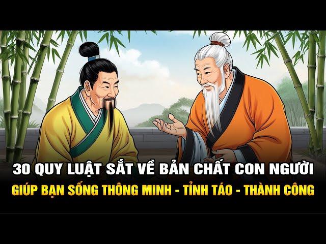 30 Quy Luật Sắt Về Bản Chất Con Người Giúp Bạn Sống Thông Minh Tỉnh Táo và Thành Công Hơn