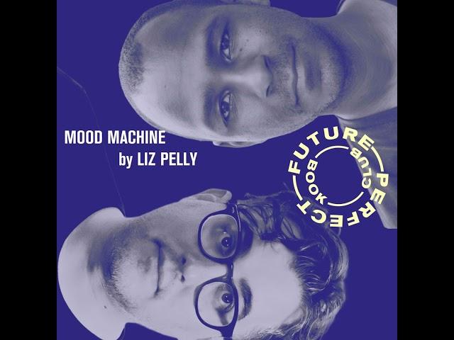 Mood Machine by Liz Pelly