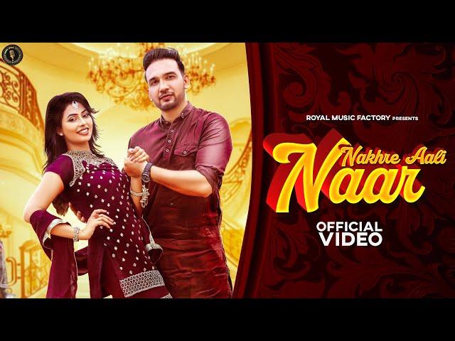 Nakhre Aali Naar | Amit Antil, Ruba Khan, Somvir Kathurwal | New Haryanvi Songs Haryanavi 2021