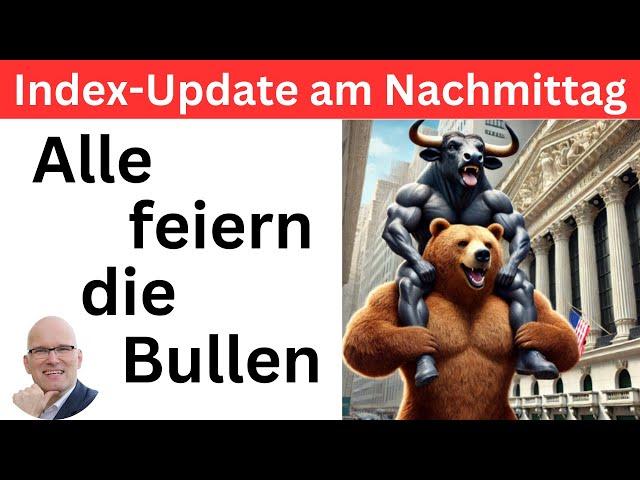 Index-Update am Nachmittag: (Fast) alle bullisch!? | BORN-4-Trading