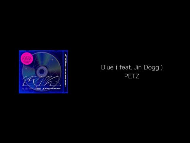 PETZ - Blue┊︎歌詞