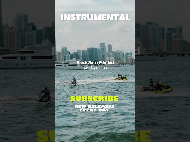 INSTRUMENTAL BEAT : pradaponcho - Blvck Svm, Pilotkid (HQ)