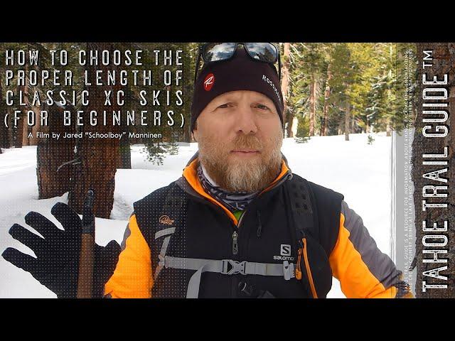 How to Choose the Proper Length of Classic XC Skis (for beginners)