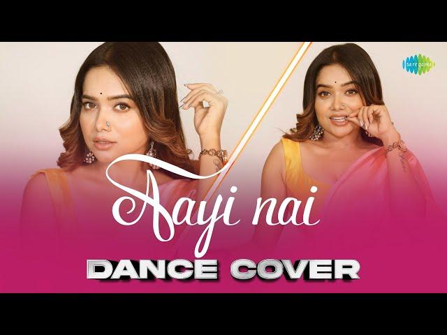 Aayi Nai | Dance Cover | Manisha Rani