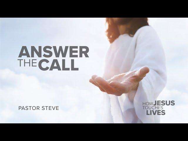 Answer The Call | How Jesus Touches Lives | September 29th, 2024